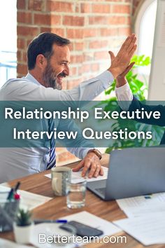 Top 5 relationship executive interview questions with detailed tips for both hiring managers and candidates.