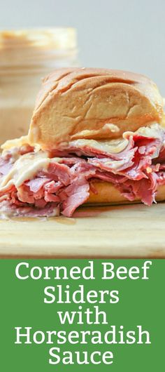 corned beef sliders with horseradish sauce are the perfect side dish for any meal