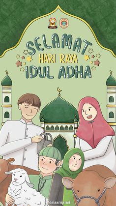 an islamic children's book with the title sclamat har raya idul adha