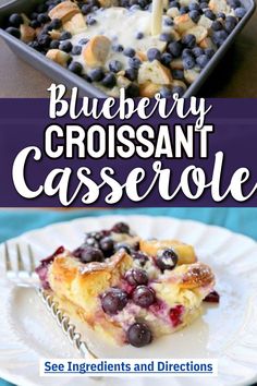 blueberry croissant casserole on a white plate