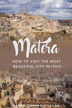 mater how to visit the most beautiful city in italy