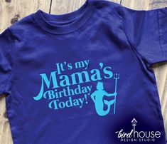 Mermaid It's my Mama's Mom Birthday Today Shirt, Personalized, Any Color Personalized Blue T-shirt For Birthday, Mermaid Birthday Shirts For Family, Mermaid Mom Shirt Birthday, Mermaid Birthday Tshirt Ideas, Matching Mother’s Day Birthday T-shirt, Custom Graphic Tees, Vacation Birthday, Colorful Crop Tops, Fitted Shirts