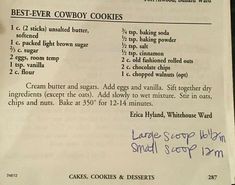 the recipe for best - ever cowboy cookies is displayed on a piece of white paper