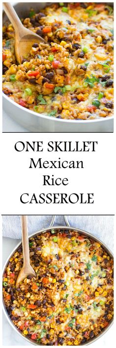 one skillet mexican rice casserole is shown in two different pictures with the title