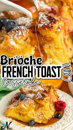 french toast casserole with berries and syrup being drizzled over it