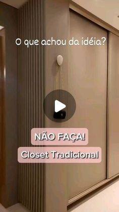 an ad for closets in a bathroom with the caption'o que acho da idei? nao faca closet traditional