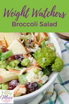 broccoli salad in a white bowl with the title overlay reads weight watchers broccoli salad