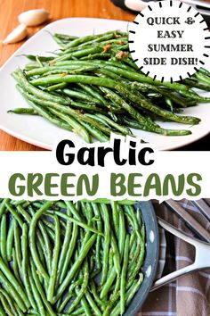 garlic green beans in a skillet on a wooden table with text overlay that reads quick and easy summer side dish