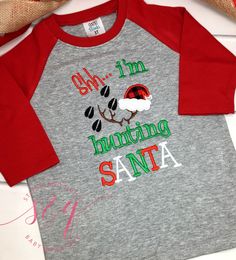 Shhh, I'm hunting Santa shirt, Boys Christmas shirt, Funny Christmas shirt, Boys clothing, Boys tops, Girls Clothing, Girls Christmas by StitchandQuilt on Etsy Christmas Shirt Boys, Fishing Theme Birthday, Boys Christmas Shirt, Christmas Shirt Funny, Balls Shirt, Embroidery Shirt, Santa Shirt, Boys Tops, Monogram Shirts