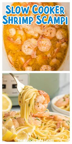 two pictures with the words slow cooker shrimp scamp on them and an image of pasta