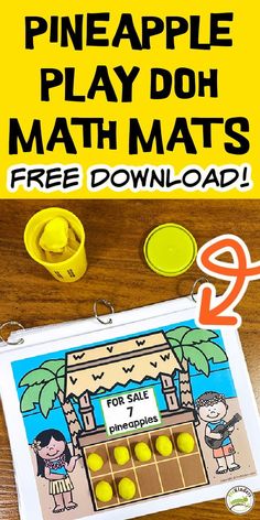 the pineapple play doh math mats is shown with two free printables