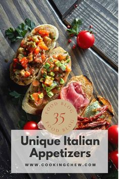 italian appetizers with text overlay that reads, unique italian appetizers