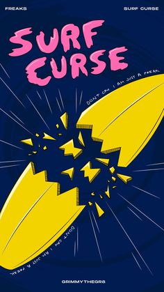 a poster with the words surf curse in pink and yellow letters on it, against a dark blue background