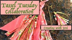 the tassel tuesday celebration has been created with jovi's fabric and beads