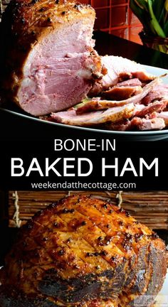 some meat is sitting on a plate and the words bone - in baked ham are above it