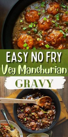 easy no fry veggie manchuran gravy in a skillet