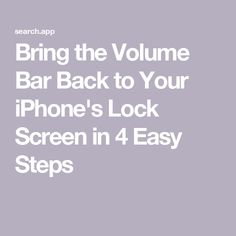 Bring the Volume Bar Back to Your iPhone's Lock Screen in 4 Easy Steps