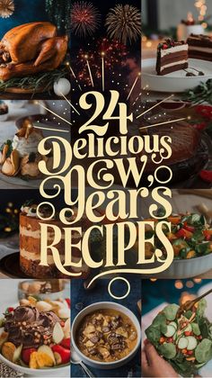 "24 delicious New Year's recipes with various festive dishes." New Year's Eve Dinners, New Year Recipes Good Luck, New Year’s Eve Menu Party, New Year's Eve Family Dinner, New Year Day Dessert Ideas, New Year Eves Food, New Year Day Dinner Ideas, New Years Eve Crockpot Recipes, New Years Menu Ideas Families