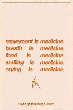 an orange and white poster with the words movement is medicine