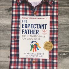 Brand New Great Baby Shower Gift Idea The New York Times Best-Seller The Expectant Father The Ultimate Guide For Dads-To-Be By Armin A. Brott And Jennifer Ash Over One Million Copies Sold Make An Offer Everything In My Shop Must Go! Gifts For Expecting Dads, Expectant Father, Pregnancy Books, First Time Dad, Becoming A Father, New Fathers, American Dad, Parenting Books, New Dads