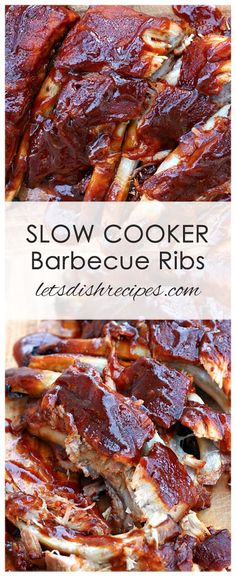 slow cooker barbecue ribs with bbq sauce on top and the words slow cooker barbecue ribs above it