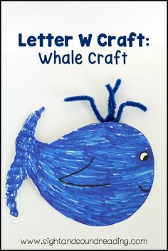 a blue whale craft with the words letter w craft while it's made out of paper