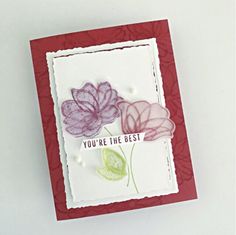 a card with three flowers on it that says you're the best