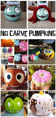 some pumpkins with faces painted on them and the words, no carve pumpkins