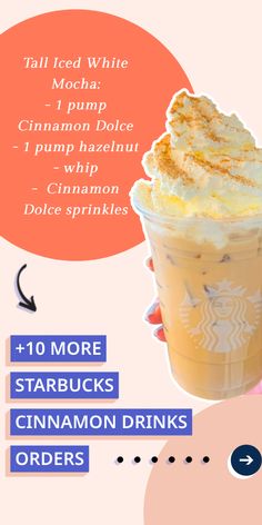 an advertisement for starbucks's cinnamon drink with instructions to make it taste like ice cream