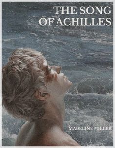 the song of achilles by madline miller is shown in this book cover