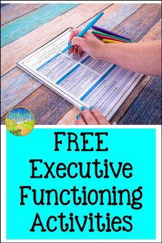 a person is writing on a piece of paper with the words free executive functioning activities