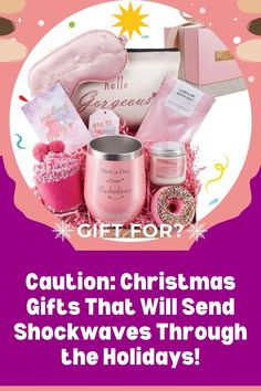 a pink christmas gift box with the words, caution christmas gifts that will send shockwaves through the holidays