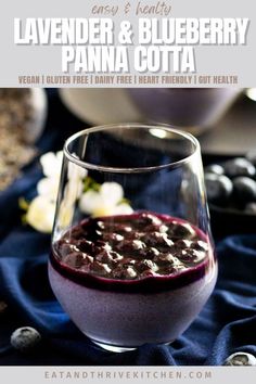 blueberry panna cota in a wine glass with the title text overlay reads easy and healthy lavender & blueberry panna cota