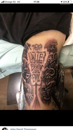 Even Though I Walk Through The Valley Tattoo, Though I Walk Through The Valley Tattoo, Psalm Tattoo, Long Live Tattoo, Inside Bicep Tattoo, Bible Quote Tattoos, Valley Tattoo, Live Tattoo