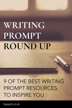 a notebook and pen sitting on top of a table with the words writing promt round up