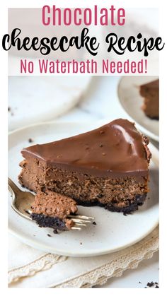 chocolate cheesecake recipe no waterbath needed on a white plate with a fork