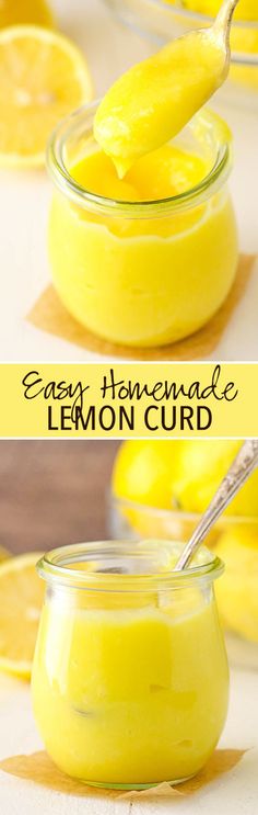 lemon curd in a glass jar with a spoon on top and the words easy homemade lemon curd above it