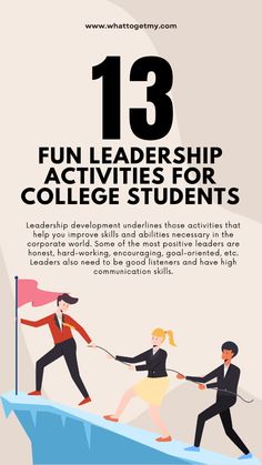 a poster with people pulling each other on a rope and the words 13 fun leader's activities for college students