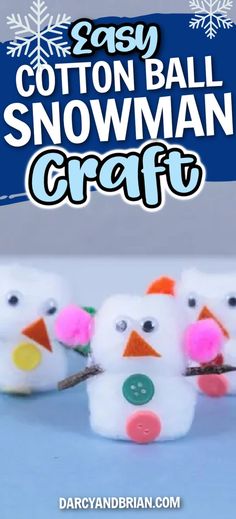 snowman crafts for kids to make with cotton balls and yarn, including the words