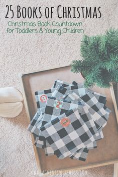 the cover of 25 books of christmas for toddlers and young children, with a potted plant