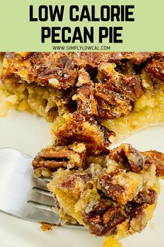 this low calorie pecan pie is the perfect dessert to eat for breakfast