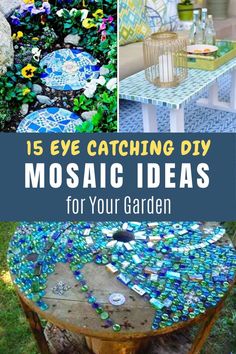 an outdoor table with glass bottles on it and the words is eye catching diy mosaic ideas for your garden