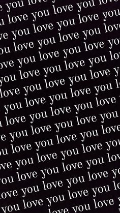 the words love you are written in white on a black background