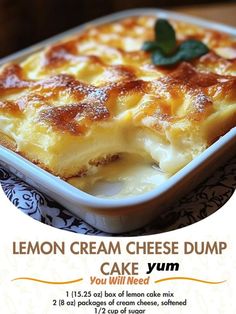 a poster advertising a lemon cream cheese dump cake yum, with the recipe below