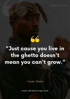 Iconic Tupac Shakur Quotes That Still Resonate Today