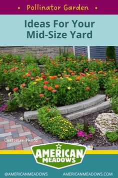 an advertisement for the american meadows pollimator garden ideas for your mid - size yard