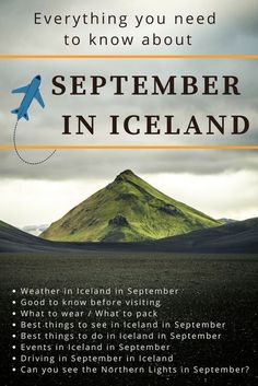 an airplane flying over the top of a mountain with text that reads, everything you need to know about september in iceland