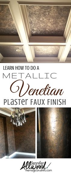 an advertisement for metalic venetian plaster faux finish with the words learn how to do a metallic