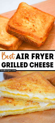 the best air fryer grilled cheese sandwich recipe is made with only three ingredients