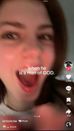 a woman making a funny face with the caption when he is a man of god